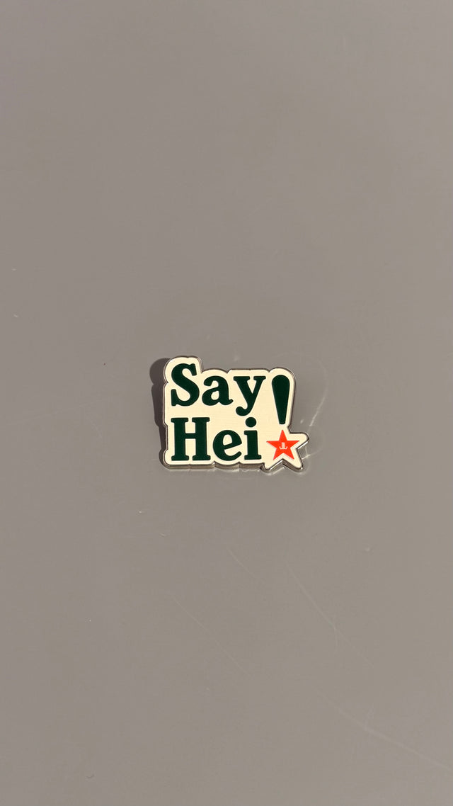 SayHei! Pin